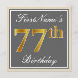 [ Thumbnail: Elegant, Gray, Faux Gold 77th Birthday + Name Invitation ]