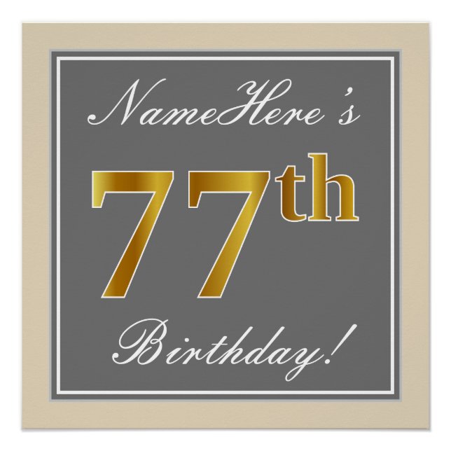 Elegant, Gray, Faux Gold 77th Birthday + Name Poster (Front)