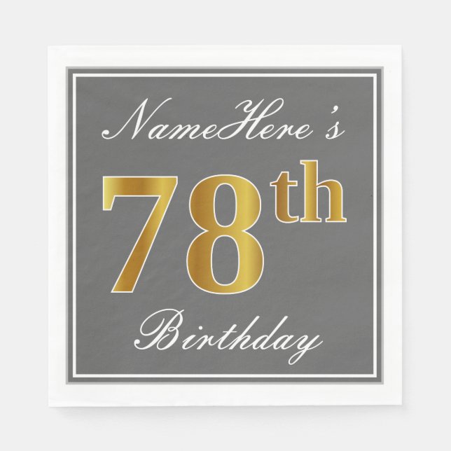 Elegant Gray, Faux Gold 78th Birthday; Custom Name Paper Napkins (Front)