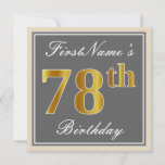 [ Thumbnail: Elegant, Gray, Faux Gold 78th Birthday + Name Invitation ]
