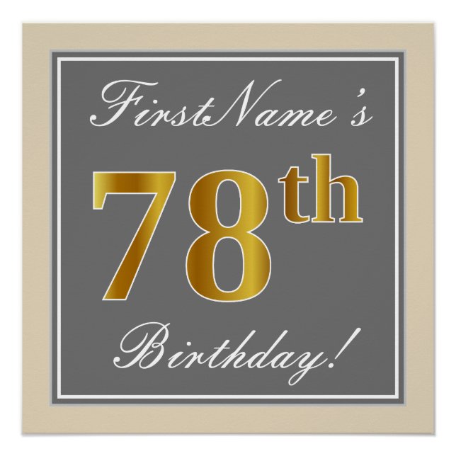 Elegant, Gray, Faux Gold 78th Birthday + Name Poster (Front)