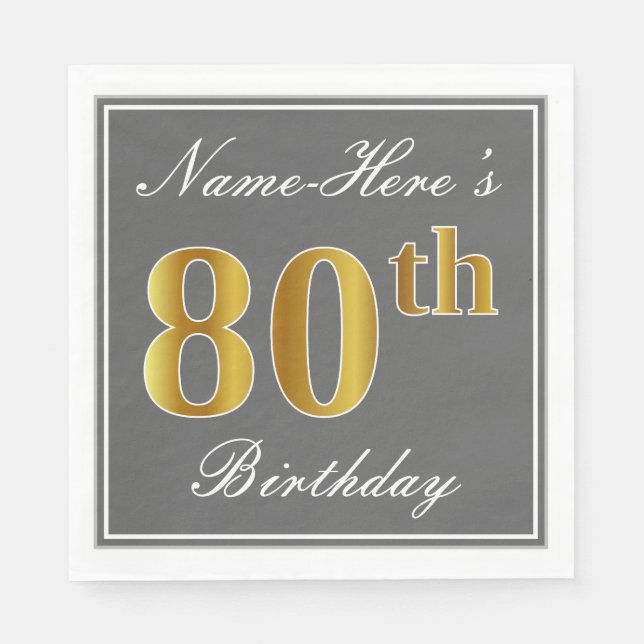 Elegant Gray, Faux Gold 80th Birthday; Custom Name Paper Napkins (Front)