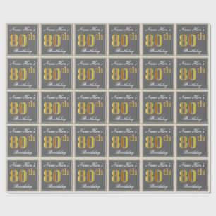 Elegant, Gray, Faux Gold 80th Birthday + Name Wrapping Paper