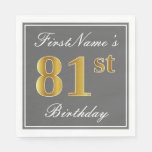 [ Thumbnail: Elegant Gray, Faux Gold 81st Birthday; Custom Name Napkins ]