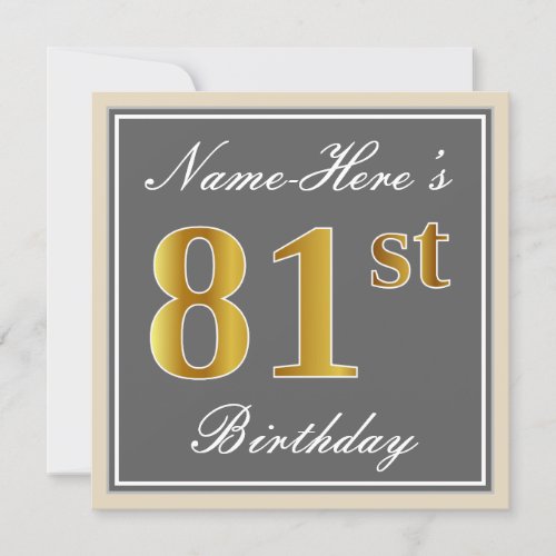 Elegant Gray Faux Gold 81st Birthday  Name Invitation