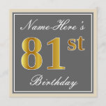 [ Thumbnail: Elegant, Gray, Faux Gold 81st Birthday + Name Invitation ]