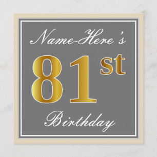 Elegant, Gray, Faux Gold 81st Birthday + Name Invitation