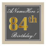 [ Thumbnail: Elegant, Gray, Faux Gold 84th Birthday + Name Poster ]