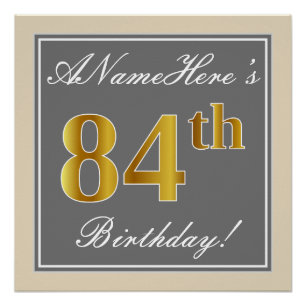 Elegant, Gray, Faux Gold 84th Birthday + Name Poster