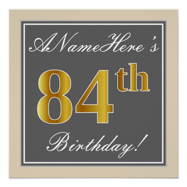 Elegant, Gray, Faux Gold 84th Birthday + Name Poster (Front)