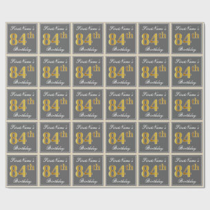 Elegant, Gray, Faux Gold 84th Birthday + Name Wrapping Paper