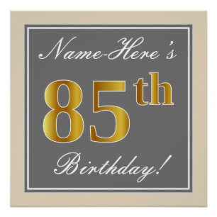 Elegant, Gray, Faux Gold 85th Birthday + Name Poster