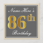 [ Thumbnail: Elegant, Gray, Faux Gold 86th Birthday + Name Invitation ]