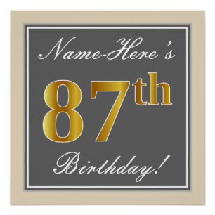 Elegant, Gray, Faux Gold 87th Birthday + Name Poster