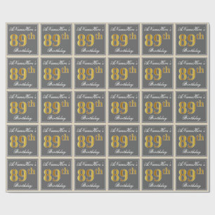 Elegant, Gray, Faux Gold 89th Birthday + Name Wrapping Paper