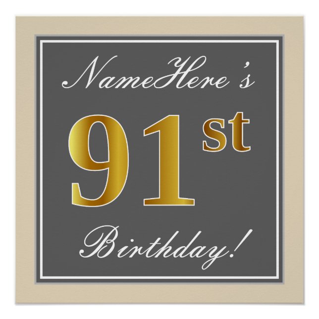 Elegant, Gray, Faux Gold 91st Birthday + Name Poster (Front)