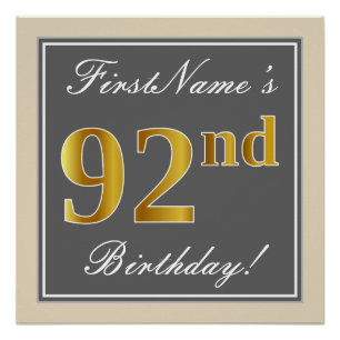 Elegant, Gray, Faux Gold 92nd Birthday + Name Poster