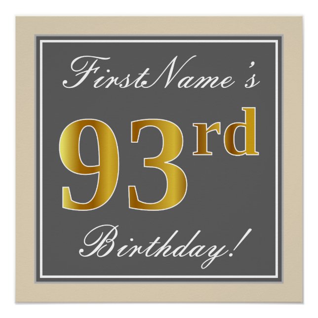 Elegant, Gray, Faux Gold 93rd Birthday + Name Poster (Front)