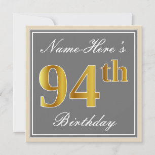 Elegant, Gray, Faux Gold 94th Birthday + Name Invitation