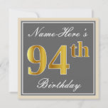 [ Thumbnail: Elegant, Gray, Faux Gold 94th Birthday + Name Invitation ]
