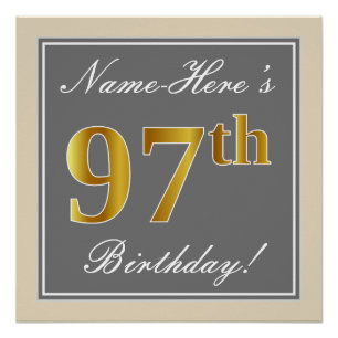 Elegant, Gray, Faux Gold 97th Birthday + Name Poster