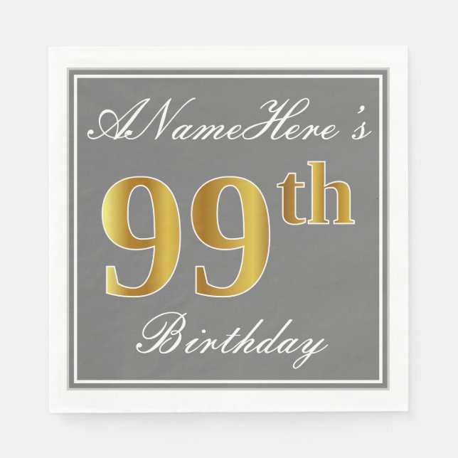 Elegant Gray, Faux Gold 99th Birthday; Custom Name Napkins (Front)