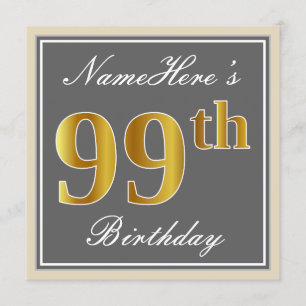 Elegant, Gray, Faux Gold 99th Birthday + Name Invitation
