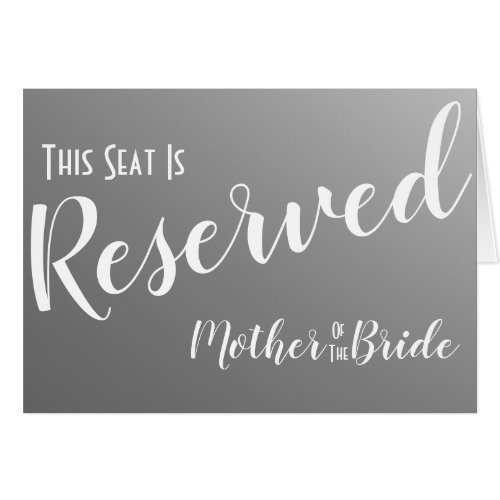 Elegant Gray Reserved Seat Wedding Sign