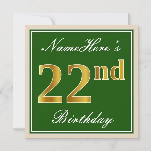 Elegant Green Faux Gold 22nd Birthday  Name Invitation