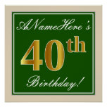 [ Thumbnail: Elegant, Green, Faux Gold 40th Birthday + Name Poster ]