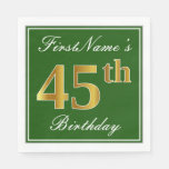 [ Thumbnail: Elegant Green, Faux Gold 45th Birthday + Name Napkins ]