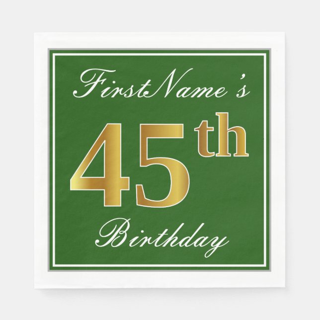 Elegant Green, Faux Gold 45th Birthday + Name Paper Napkins (Front)