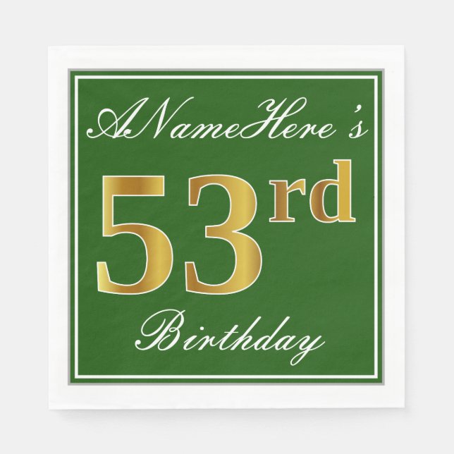 Elegant Green, Faux Gold 53rd Birthday + Name Napkins (Front)