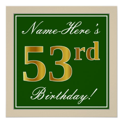 Elegant Green Faux Gold 53rd Birthday  Name Poster