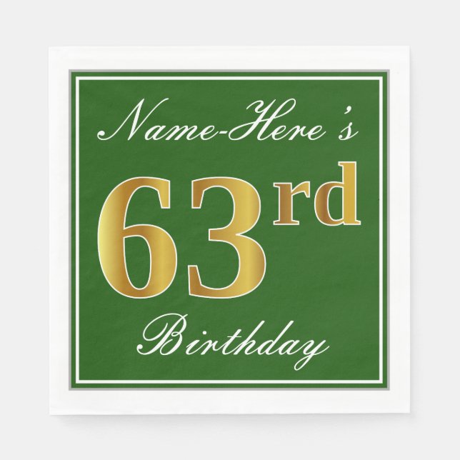 Elegant Green, Faux Gold 63rd Birthday + Name Napkins (Front)
