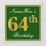 [ Thumbnail: Elegant, Green, Faux Gold 64th Birthday + Name Invitation ]
