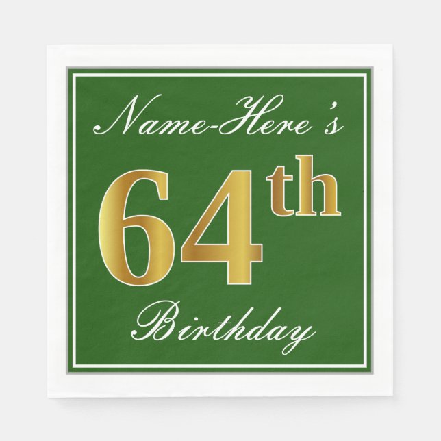 Elegant Green, Faux Gold 64th Birthday + Name Napkins (Front)