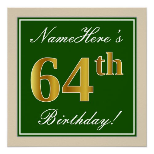 Elegant Green Faux Gold 64th Birthday  Name Poster