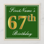 [ Thumbnail: Elegant, Green, Faux Gold 67th Birthday + Name Invitation ]