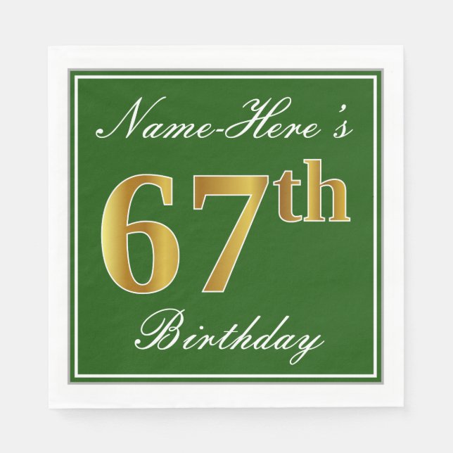 Elegant Green, Faux Gold 67th Birthday + Name Napkins (Front)