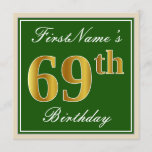 [ Thumbnail: Elegant, Green, Faux Gold 69th Birthday + Name Invitation ]