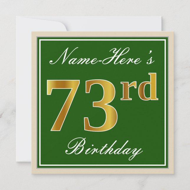 Elegant, Green, Faux Gold 73rd Birthday + Name Invitation (Front)