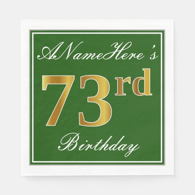 Elegant Green, Faux Gold 73rd Birthday + Name Napkins (Front)