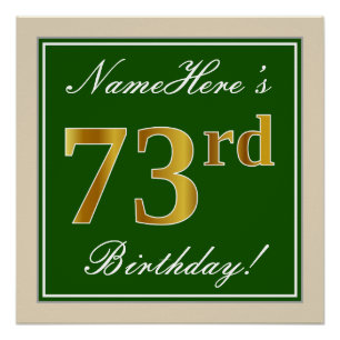Elegant, Green, Faux Gold 73rd Birthday + Name Poster