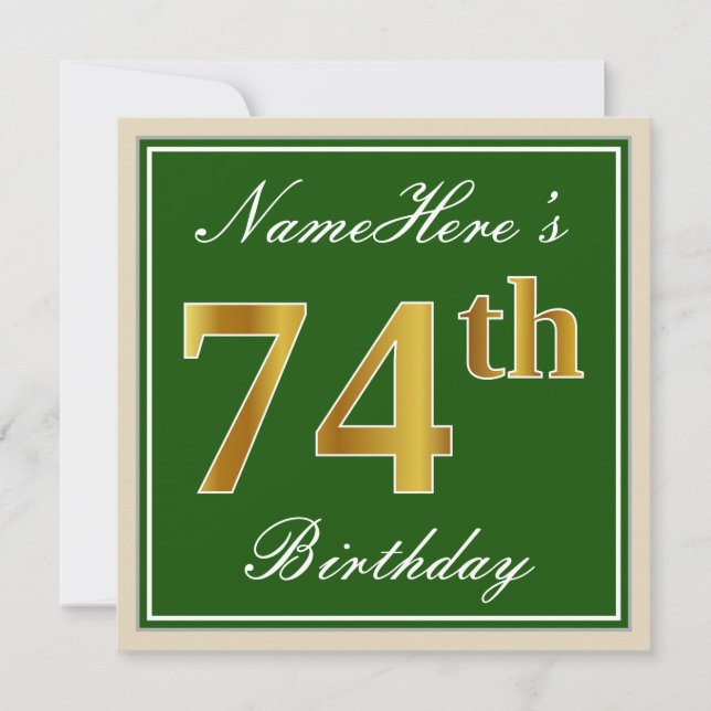 Elegant, Green, Faux Gold 74th Birthday + Name Invitation (Front)