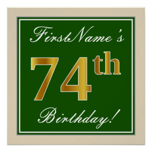 Elegant, Green, Faux Gold 74th Birthday + Name Poster