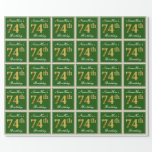 [ Thumbnail: Elegant, Green, Faux Gold 74th Birthday + Name Wrapping Paper ]