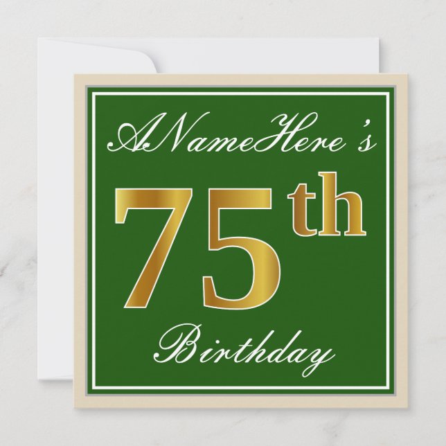 Elegant, Green, Faux Gold 75th Birthday + Name Invitation (Front)