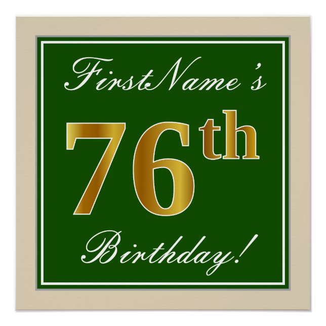 Elegant, Green, Faux Gold 76th Birthday + Name Poster (Front)
