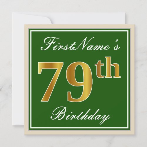 Elegant Green Faux Gold 79th Birthday  Name Invitation